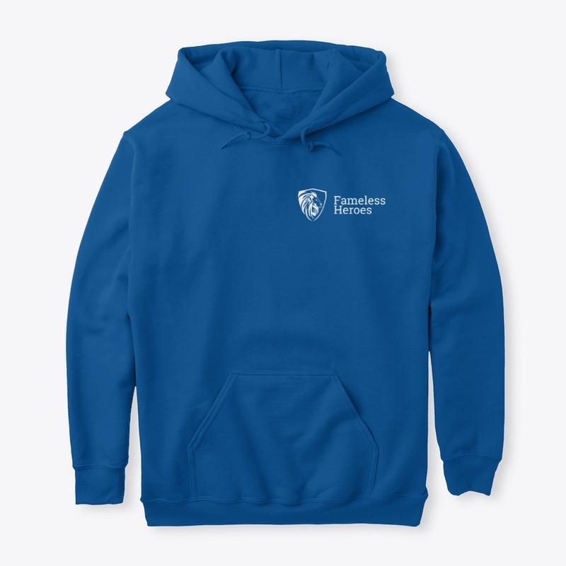 Fameless Heroes Hoodie